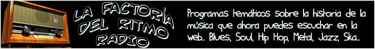 LA FACTOR&Iacute;A DEL RITMO RADIO