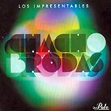 CHACHO BRODAS: "Los Impresentables"
