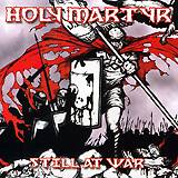 HOLY MARTYR: "Still At War"