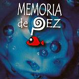MEMORIA DE PEZ: "En el mar de los sueños"