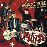 THE PEACOCKS: "Gimmemore"
