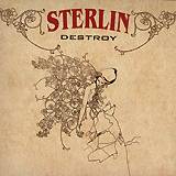 STERLIN: "Destroy"