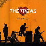 THE TREWS: "Den Of Thieves"