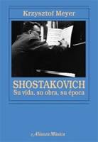 Shostakovich - Su vida, su obra, su época