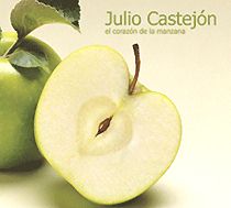 JULIO CASTEJóN: "El corazón de la manzana"