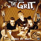 THE GRIFT: "Shall We Dine""