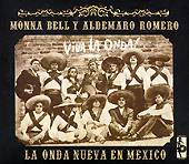 ALDEMARO ROMERO & MONNA BEL: "La Nueva Onda en México"