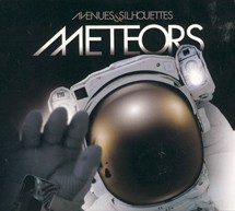 Avehnues & Silhouettes: Lanzamiento de “Meteors”